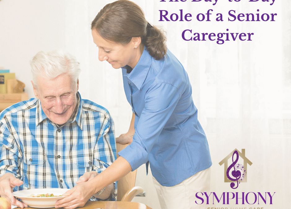 The Day-to-Day Role of a Senior Caregiver