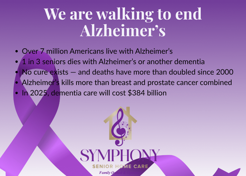 Walk to End Alzheimer’s: Join Symphony Senior Home Care in the Fight for a Cure
